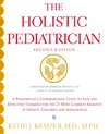 Holistic Pediatrician, The (Second Edition)