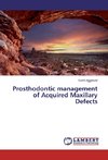 Prosthodontic management of Acquired Maxillary Defects