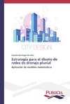 Estrategia para el diseño de redes de drenaje pluvial