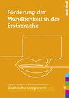 Förderung der Mündlichkeit in der Erstsprache