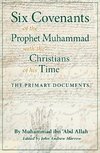 Six Covenants of the Prophet Muhammad with the Christians of His Time