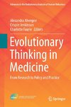 Evolutionary Thinking in Medicine