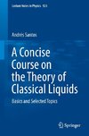 A Concise Course on the Theory of Classical Liquids