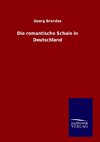 Die romantische Schule in Deutschland