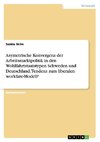 Asymetrische Konvergenz der Arbeitsmarktpolitik in den Wohlfahrtstaatstypen Schweden und Deutschland. Tendenz zum liberalen workfare-Modell?