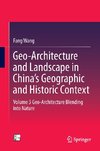 Geo-Architecture and Landscape in China's Geographic and Historic Context