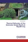 Thermal Behavior of the Extensive Green Roofs in Riyadh City