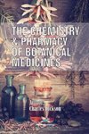 The Chemistry and Pharmacy of Botanical Medicines