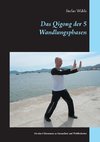 Das Qigong der 5 Wandlungsphasen