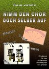 Nimm den Chor doch selber auf