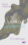 Juleika Lippenrot