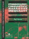 Ethnography, Linguistics, Narrative Inequality