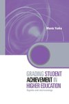 Grading Student Achievement in Higher Education