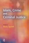 Spalek, B: Islam, Crime and Criminal Justice