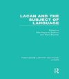 Lacan and the Subject of Language (RLE