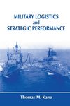 Military Logistics and Strategic Performance