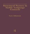 Structural Factors in Turkic Language Contacts