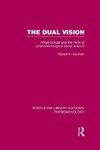 The Dual Vision