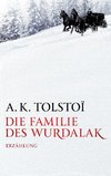 Die Familie des Wurdalak