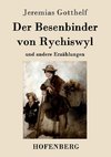 Der Besenbinder von Rychiswyl