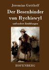 Der Besenbinder von Rychiswyl