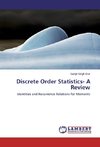 Discrete Order Statistics- A Review