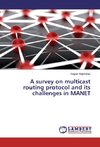 A survey on multicast routing protocol and its challenges in MANET