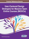 User-Centered Design Strategies for Massive Open Online Courses (MOOCs)