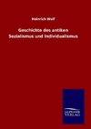 Geschichte des antiken Sozialismus und Individualismus