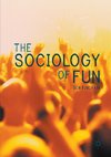 The Sociology of Fun