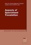 Aspects of Specialised Translation