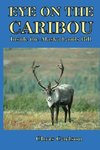 Eye on the Caribou