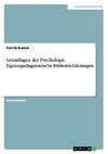 Grundlagen der Psychologie. Eignungsdiagnostische Fehleinschätzungen