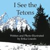 I See the Tetons