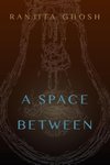 A Space Between