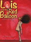 Lois and the Red Balloon