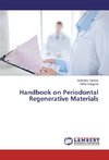 Handbook on Periodontal Regenerative Materials