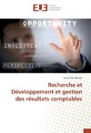 Recherche et Développement et gestion des résultats comptables