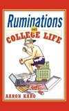 Ruminations on College Life