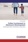 Father Involvement in Adolescent Development