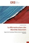 La Microstructure des Marchés Boursiers