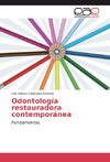 Odontología restauradora contemporánea