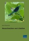 Heuschrecken und Libellen