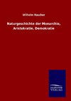 Naturgeschichte der Monarchie, Aristokratie, Demokratie