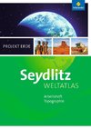 Seydlitz Weltatlas Projekt Erde. Arbeitsheft. Ausgabe 2016