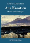 Aus Kroatien