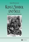 Kunst, Symbol und Seele