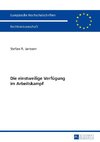 Die einstweilige Verfügung im Arbeitskampf