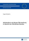 Arbeitsschutz und dessen Überwachung im Bereich des öffentlichen Dienstes