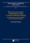 Microeconomic Impacts of Institutional Change in Vietnam's Northern Uplands